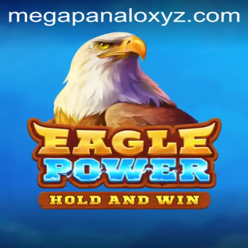 Unveiling EaglePower: A Gaming Revolution with Megapanalo XYZ