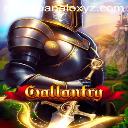Gallantry: Dive into the Epic World of Adventure and Strategy